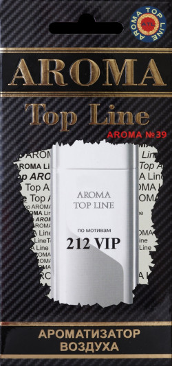 AROMA TOP LINE АВТО АРОМАТИЗАТОРЫ AROMA TOP LINE АВТО АРОМАТИЗАТОРЫ